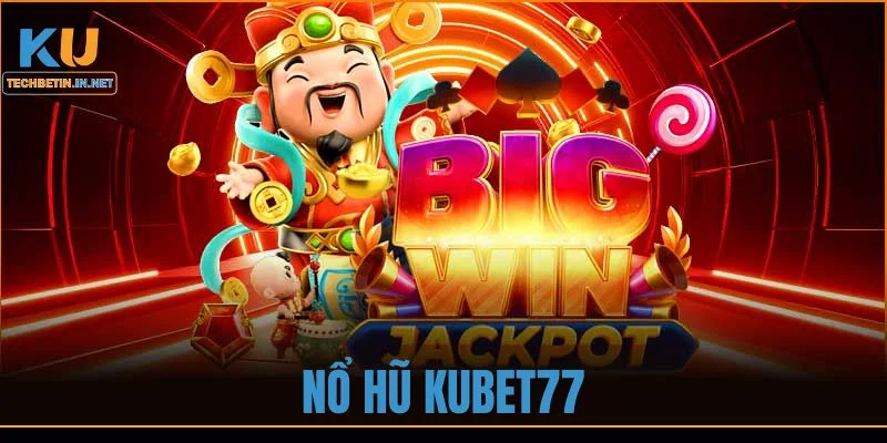 KUBET Sân chơi nổ hũ tại cổng game có giao diện cực sống động, cuốn hút.